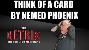 Nemed Phoenix - Thoughts Of Think Of A Card (Netrix) - Click Image to Close